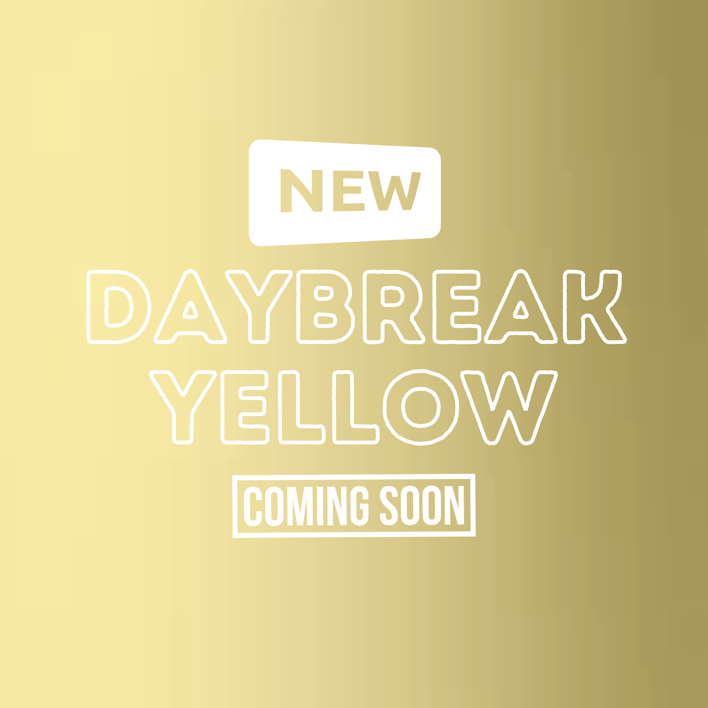 NEW! Daybreak Yellow