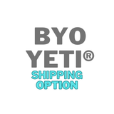 BYO YETI® Shipping Option